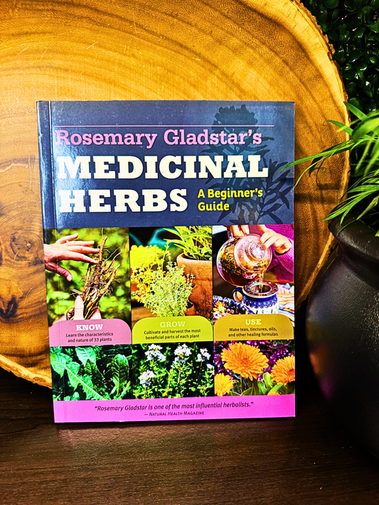 Rosemary Gladstar's Medicinal Herbs - A beginner's guide